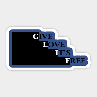 Give Love its free1 Sticker
